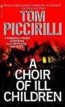 A Choir of Ill Children - Tom Piccirilli - 9780553587197