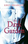 The Dark Garden - Eden Bradley - 9780553589733
