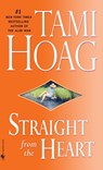 Straight from the Heart - Tami Hoag - 9780553590906