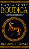 Boudica: Dreaming The Eagle - Manda Scott - 9780553814064