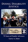 Doing Disability Justice - Larry A. Jones - 9780557552382