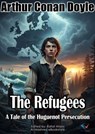 The Refugees - Arthur Conan Doyle - 9780563449164