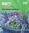Gardeners' World - 101 Ideas for Pots - Ceri Thomas - 9780563539261