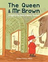 The Queen & Mr Brown: A Night in the Natural History Museum - James Francis Wilkins - 9780565095192