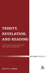 Trinity, Revelation, and Reading - Dr Scott R. Swain - 9780567265401