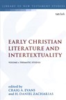 Early Christian Literature and Intertextuality - Dr. Craig A. (Houston Baptist University Evans ; H. Daniel (Acadia Divinity College Zacharias - 9780567692016