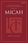 Micah (ITC) - Dr Mark S. (Beeson Divinity School Gignilliat - 9780567716606