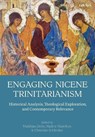 Engaging Nicene Trinitarianism - Revd Dr Matthias Grebe ; Nadine (Friedrich-Alexander University Hamilton ; Christian (University of Tubingen Schlenker - 9780567720764