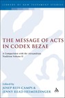 The Message of Acts in Codex Bezae - Josep Rius-Camps ; Jenny (University of Wales Trinity Saint David Read-Heimerdinger - 9780567724281
