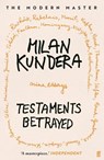 Testaments Betrayed - Milan Kundera - 9780571173372