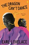 The Dragon Can't Dance - Earl Lovelace - 9780571193172