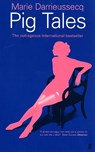 Pig Tales - Marie Darrieussecq - 9780571193721
