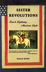 Sister Revolutions - Susan Dunn - 9780571199891