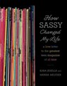 How Sassy Changed My Life - Kara Jesella ; Marisa Meltzer - 9780571211852