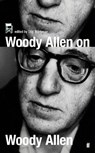 Woody Allen on Woody Allen - Woody Allen - 9780571223176