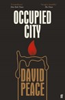 Occupied City - David (Author) Peace - 9780571232031