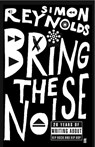 Bring the Noise - Simon Reynolds - 9780571232079