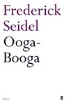 Ooga-Booga - Frederick Seidel - 9780571244089