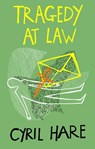 Tragedy at Law - Cyril Hare - 9780571244874