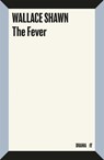 The Fever - Wallace Shawn - 9780571251223