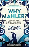 Why Mahler? - Norman Lebrecht - 9780571260799