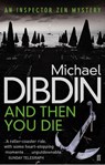 And Then You Die - Michael Dibdin - 9780571270866