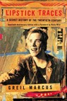 Lipstick Traces - Greil Marcus - 9780571277100