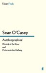 Autobiographies I - Sean O'Casey - 9780571283064