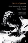 New Selected Journals, 1939-1995 - Stephen Spender - 9780571294114