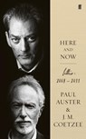 Here and Now - J.M. Coetzee ; Paul Auster - 9780571299294