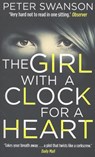 The Girl with a Clock for a Heart - SWANSON,  Peter - 9780571301904