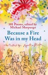 Because a Fire Was in My Head - Michael Morpurgo - 9780571303113