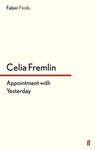 Appointment with Yesterday - Celia Fremlin - 9780571312658