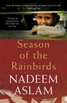 Season of the Rainbirds - Nadeem (Author) Aslam - 9780571313303