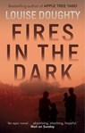 Fires in the Dark - Louise Doughty - 9780571315826