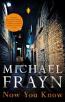 Now You Know - Michael Frayn - 9780571315864