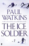 The Ice Soldier - Paul Watkins - 9780571319398