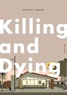 Killing and Dying - TOMINE,  Adrian - 9780571325146