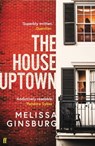 The House Uptown - Melissa Ginsburg - 9780571326747