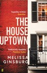 The House Uptown - Melissa Ginsburg - 9780571326754