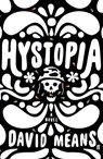 Hystopia - David Means - 9780571330140
