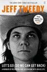 Let's Go (So We Can Get Back) - Jeff Tweedy - 9780571330522