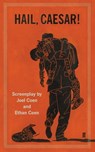 Hail Caesar! - Joel Coen ; Ethan Coen - 9780571331239