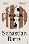 A Thousand Moons - Sebastian Barry - 9780571333394
