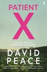 Patient X - David (Author) Peace - 9780571333646
