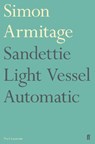 Sandettie Light Vessel Automatic - Simon Armitage - 9780571334971