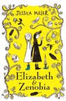 Elizabeth and Zenobia - Jessica Miller - 9780571335732
