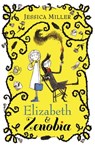 Elizabeth and Zenobia - Jessica Miller - 9780571335749