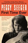 First Time Ever - Peggy Seeger - 9780571336814