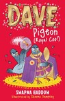 Dave Pigeon (Royal Coo!) - Swapna Haddow - 9780571336982